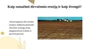 Dirvožemio erozija. Kas tai? 7 puslapis