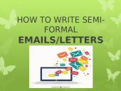 How to write semi-formal emails/letters