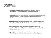 Klasikinis modernizmas. Pagrindinės XX a. I p. kryptys 11 puslapis