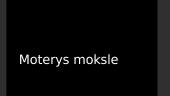 Moterys moksle