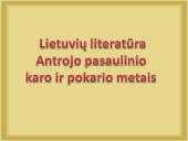 Lietuvių literatūra Antrojo pasaulinio karo ir pokario metais