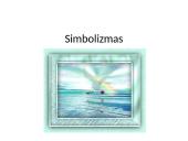 Simbolizmas, jo bruožai