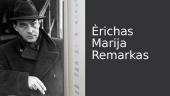 Ėrichas Marija Remarkas: biografija ir kūryba