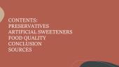 Foodstuffs quality, preservatives and artificial sweeteners 2 puslapis