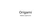 Origami. Kas tai?