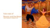 Fairy tale of  Beauty and the Beast