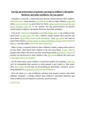 Too big permissiveness of parents can lead to children’s disruptive behavior and other problems. Do you agree?