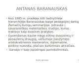 Antanas Baranauskas - Lietuvos poetas, kalbininkas, vyskupas, giesminykas 15 puslapis