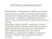 Antanas Baranauskas - Lietuvos poetas, kalbininkas, vyskupas, giesminykas 17 puslapis