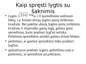 Lygtys su kvadratinėmis šaknimis 5 puslapis