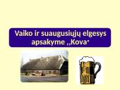Vaiko ir suaugusiųjų elgesys apsakyme ,,Kova”
