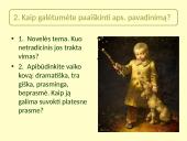 Vaiko ir suaugusiųjų elgesys apsakyme ,,Kova” 4 puslapis