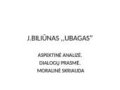 J. Biliūnas ,,Ubagas”
