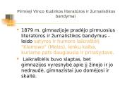 Vincas Kudirka (1858 - 1899) - simboliška modernėjančios lietuvių tautos figūra 7 puslapis