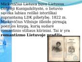 Adomas Mickevičius (1798–1855) – žymiausias lenkų ir XIX a. Lietuvos poetas 3 puslapis