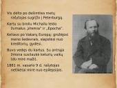 Fiodoras Dostojevskis pristatymas 7 puslapis