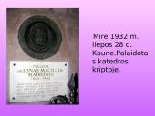 Maironio gyvenimas ir kūryba pristatymas 14 puslapis