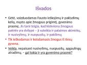 Dramos ,,Faustas” apibendrinimas 9 puslapis