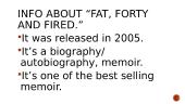 Fat, forty and fired 4 puslapis