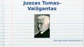 Juozas Tumas-Vaižgantas pristatymas