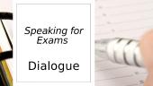 Dialogue presentation