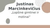 J. Marcinkevičius „Lopšinė gimtinei ir motinai“