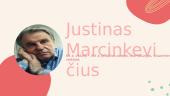 Justinas Marcinkevičius pristatymas