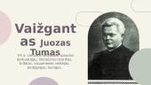 Vaižgantas pristatymas
