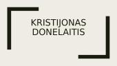 Kristijonas Donelaitis pristatymas