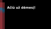 Virtuali ekskursija po Kauno technologijos universitetą 11 puslapis