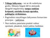 Sportas ir sveikata. Taisyklinga laikysena ir aktyvus gyvenimo būdas  19 puslapis