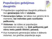 Populiacija ir veiksniai, lemiantys jos dydžio kitimą 8 puslapis