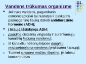 Osmoreguliacija (inkstų vaidmuo reguliuojant osmosą)  9 puslapis
