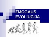 Žmogaus evoliucija - teorija