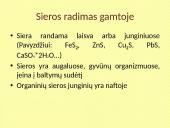 Siera – cheminis periodinės elementų lentelės elementas, žymimas S 7 puslapis
