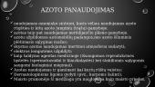 Azotas (N, lot. Nitrogenium; išvertus iš graikų kalbos – „nepalaikantis gyvybės") 5 puslapis