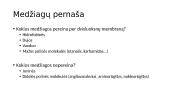 Pernaša per membranas ir metabolizmas 10 puslapis