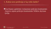 Ar taisyklinga kalba reikalingą pareigūnui? 4 puslapis