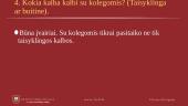 Ar taisyklinga kalba reikalingą pareigūnui? 7 puslapis