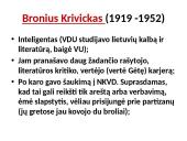 Žmogaus laikysena totalitarizmo akivaizdoje. Bronius Krivickas (1919 -1952) 6 puslapis