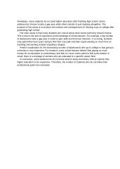 Nowadays, many students do not seek higher education after finishing high school