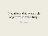 Gradable and non-gradable adjectives in travel blogs