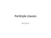 Participle clauses 1 puslapis
