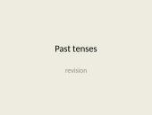 Past tenses revision