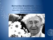 Bernardas Brazdžionis – lietuvių prozininkas, poetas, dramaturgas, spaudos darbuotojas, muziejininkas, literatūros kritikas 2 puslapis