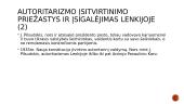 Lietuvos kaimynės: Latvija, Estija, Lenkija. Autoritarizmas 9 puslapis