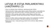 Lietuvos kaimynės: Latvija, Estija, Lenkija. Autoritarizmas 10 puslapis