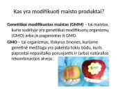 Modifikuoti maisto produktai mūsų valgiaraštyje 2 puslapis