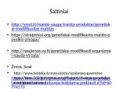 Modifikuoti maisto produktai mūsų valgiaraštyje 12 puslapis