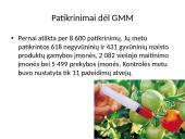 Modifikuoti maisto produktai mūsų valgiaraštyje 9 puslapis